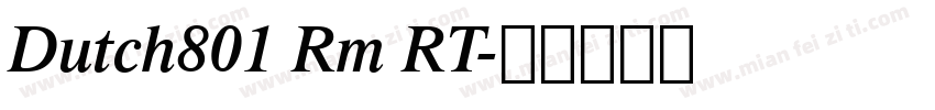 Dutch801 Rm RT字体转换